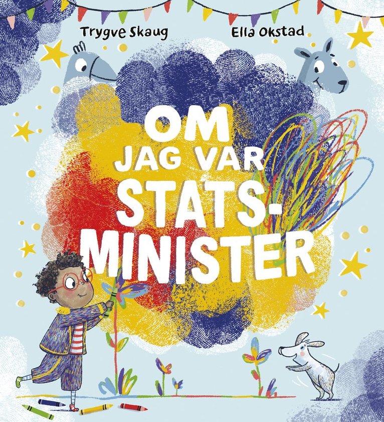 Trygve Skaug, Ella Okstad - Om jag var statsminister, Inbunden