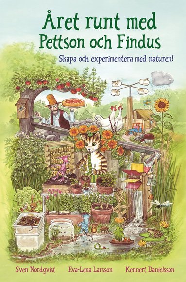 bokomslag Året runt med Pettson och Findus : skapa och experimentera med naturen