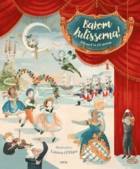 bokomslag Bakom kulisserna : följ med in på operan