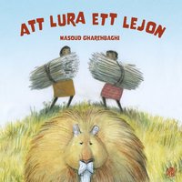 bokomslag Att lura ett lejon