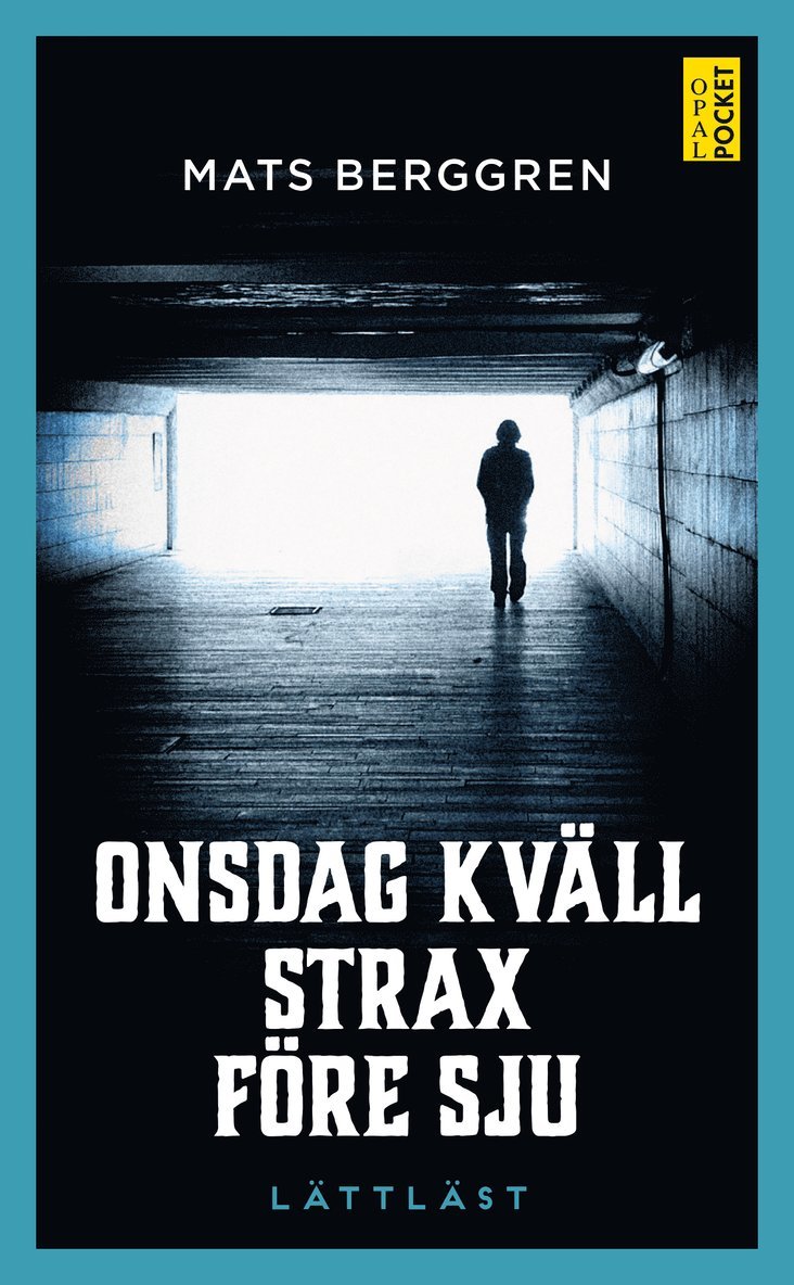 Onsdag kväll strax före sju (lättläst) 1