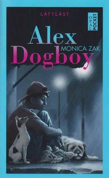 Monica Zak - Alex Dogboy (lättläst), Pocket