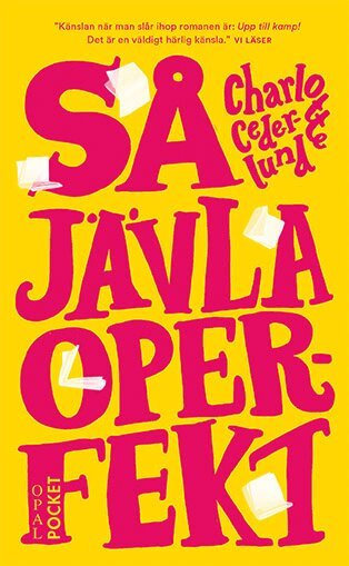 Charlotte Cederlund - Så jävla operfekt, Pocket