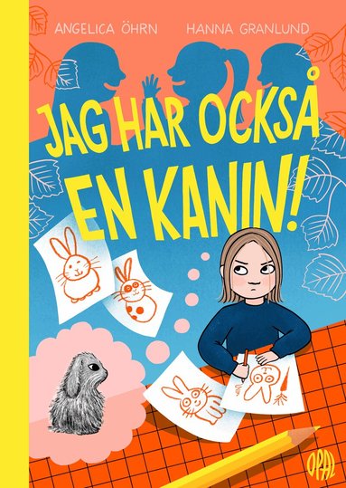 Angelica Öhrn, Hanna Granlund - Jag har också en kanin!, Inbunden