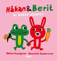 bokomslag Håkan och Berit är bästa vänner