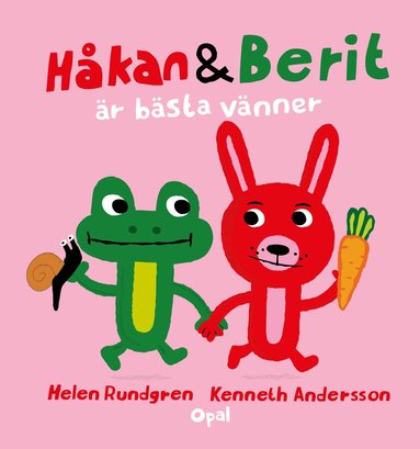 Helen Rundgren, Kenneth Andersson - Håkan och Berit är bästa vänner, Inbunden