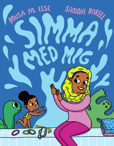 Musa M. Isse, Sanna Borell - Simma med mig, Inbunden