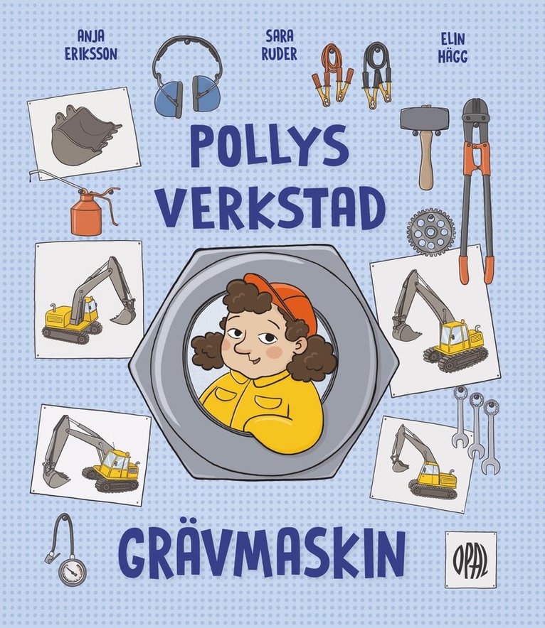 Anja Eriksson, Sara Ruder - Grävmaskin, Inbunden
