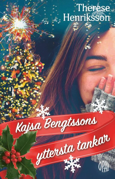 Therese Henriksson - Kajsa Bengtssons yttersta tankar, Inbunden