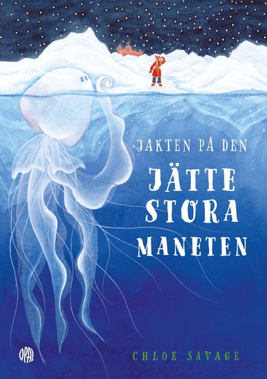 Chloe Savage - Jakten på den jättestora maneten, Inbunden
