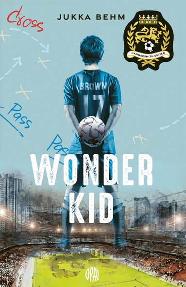 Jukka Behm - Wonderkid, Inbunden