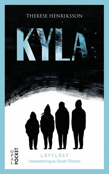 Therese Henriksson - Kyla (lättläst), Pocket