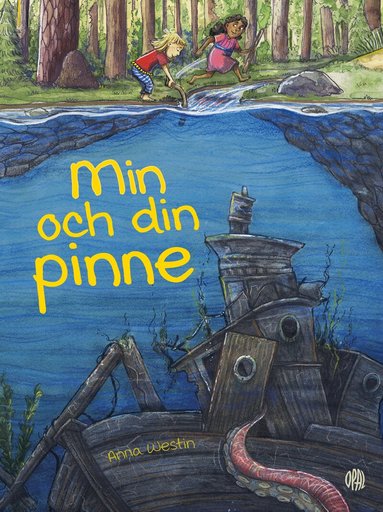 Anna Westin - Min och din pinne, Inbunden