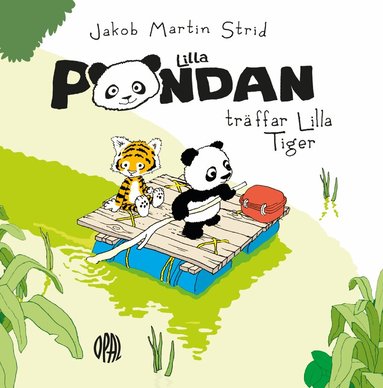 Jakob Martin Strid - Lilla Pandan träffar Lilla Tiger, Inbunden