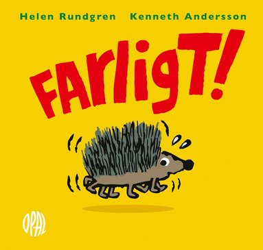 Helen Rundgren, Kenneth Andersson - Farligt!, Inbunden