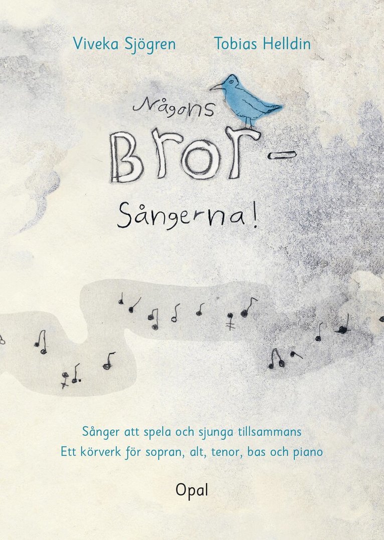 Någons bror - Sångerna!