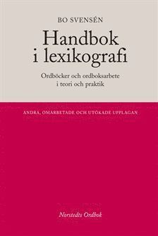 bokomslag Handbok i lexikografi : Ordböcker i teori och praktik