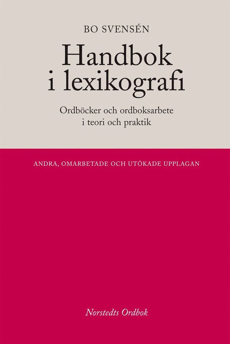 Handbok i lexikografi : Ordböcker i teori och praktik 1