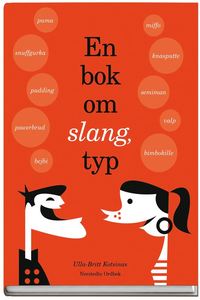 bokomslag En bok om slang, typ