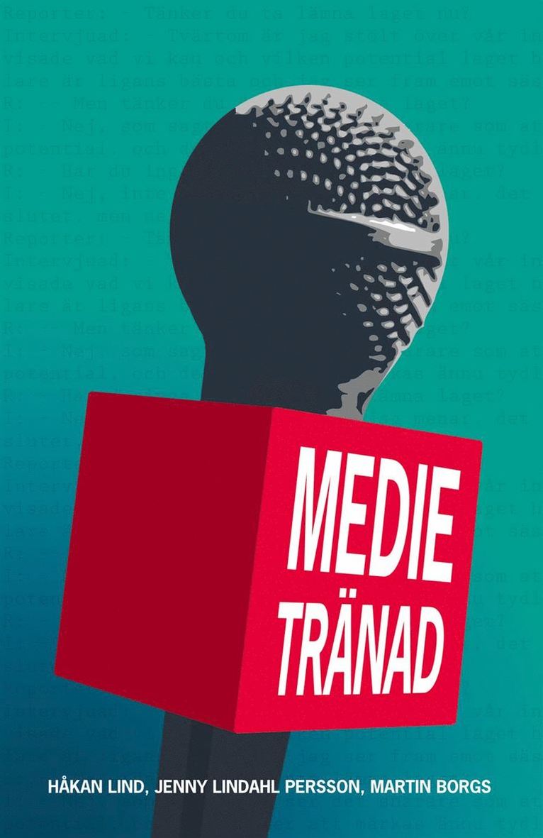 Håkan Lind, Jenny Lindahl-Persson, Martin Borgs - Medietränad, Inbunden
