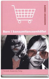 bokomslag Barn i konsumtionssamhället