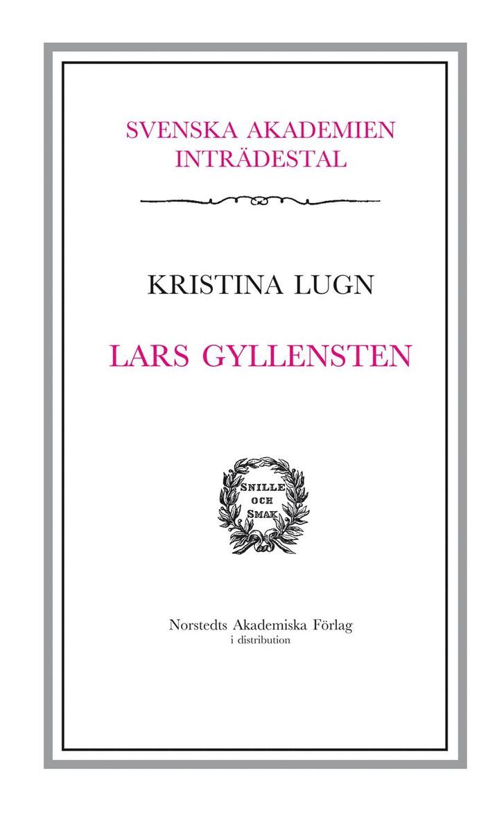 Lars Gyllensten : inträdestal i Svenska akademien