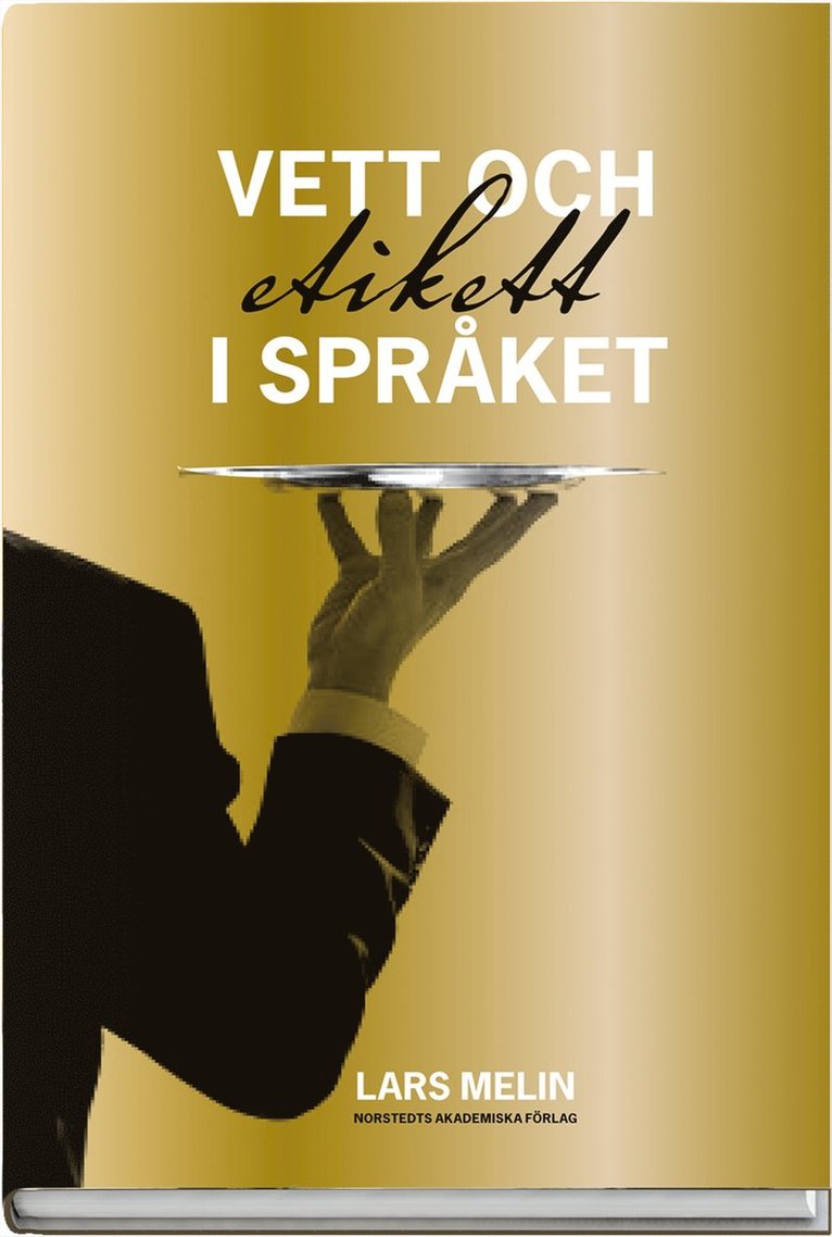 Lars Melin - Vett och etikett i språket, Kartonnage