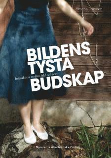 Yvonne Eriksson - Bildens tysta budskap : interaktion mellan bild och text, Kartonnage