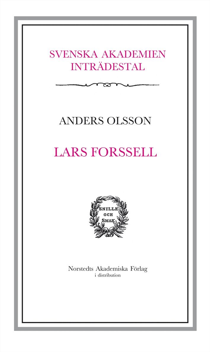 Lars Forsell : inträdestal  i Svenska Akademien