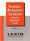 Svensk-albanskt lexikon : 28.500 ord, Inbunden