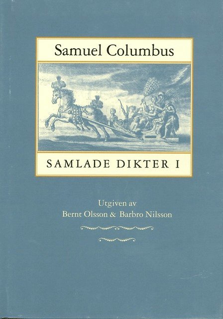 Samuel Columbus - Samlade Dikter I, Inbunden