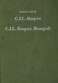 bokomslag C.J.L. Almqvist. Monografi