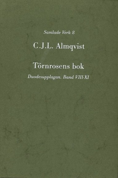 bokomslag Törnrosens bok : duodesupplagan, Bd 8-11