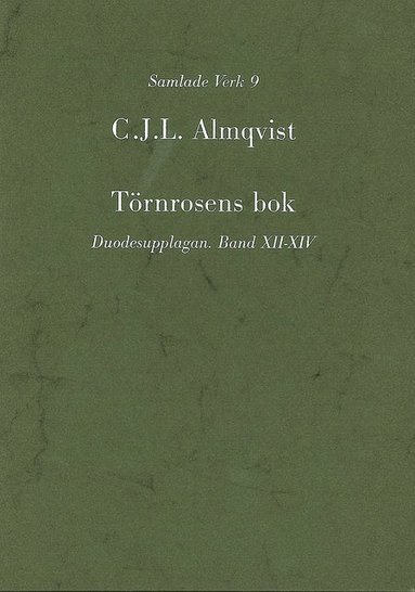 bokomslag Törnrosens bok : duodesupplagan, Bd 12-14