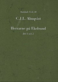 bokomslag Herrarne på Ekolsund, D. 1-2