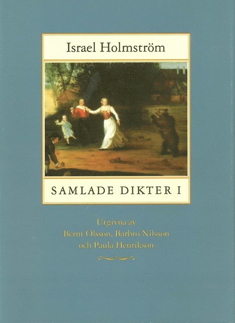 Israel Holmström - Samlade Dikter I, Inbunden