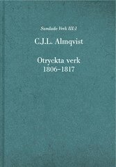 Carl Jonas Love Almqvist - Otryckta verk 1806-1817, Inbunden