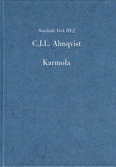 Carl Jonas Love Almqvist - Karmola, Inbunden