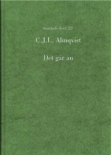 Carl Jonas Love Almqvist - Det går an, Häftad