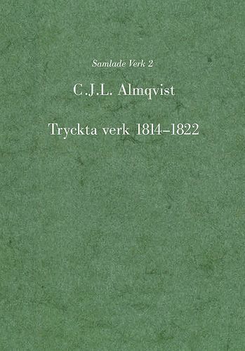 bokomslag Tryckta verk 1814 - 1822