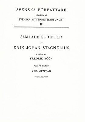 Erik Johan Stagnelius - Samlade skrifter: Kommentar, Häftad