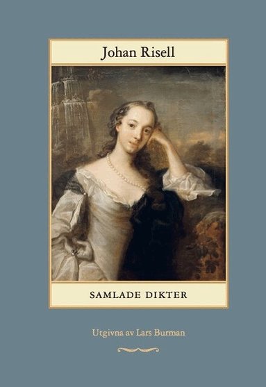 Johan Risell - Samlade Dikter, Inbunden