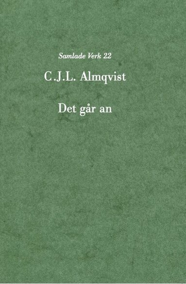 Carl Jonas Love Almqvist - Det går an, Häftad