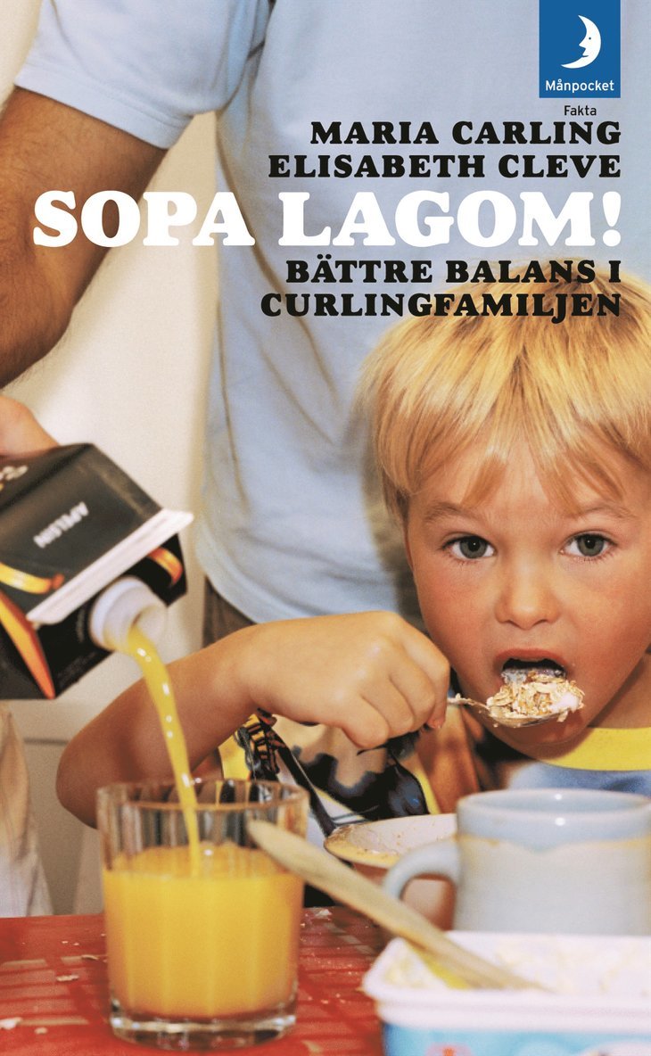 Sopa lagom : bättre balans i curlingfamiljen