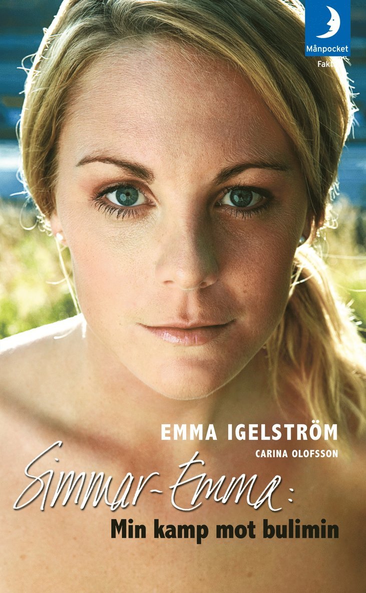 Emma Igelström, Carina Olofsson - Simmar-Emma : min kamp mot bulimin, Pocket