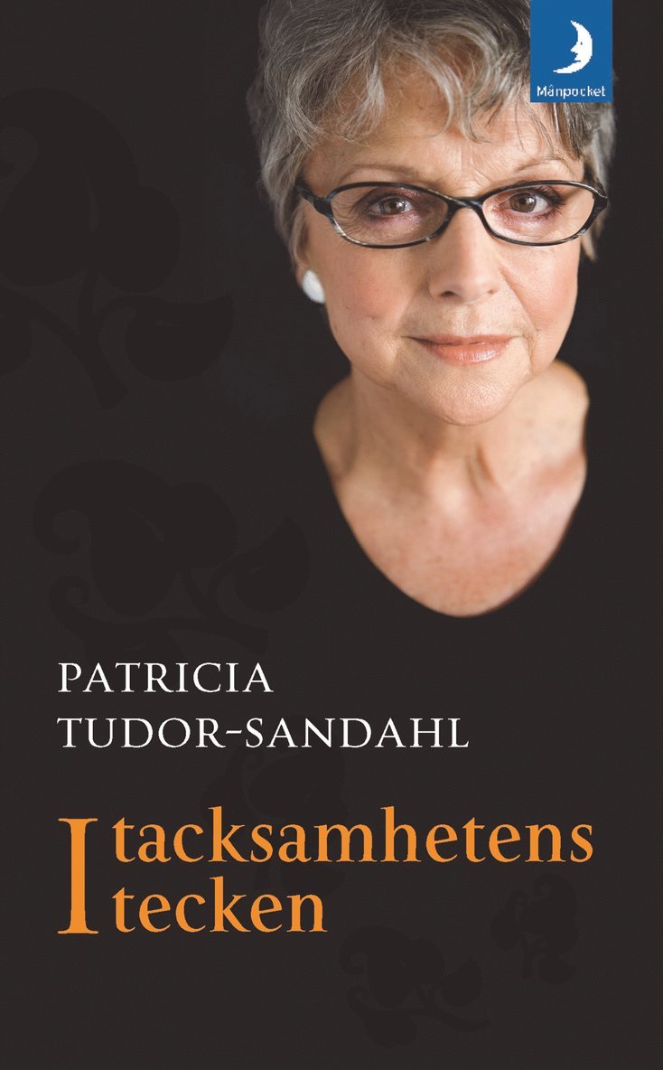 Patricia Tudor-Sandahl - I tacksamhetens tecken, Pocket