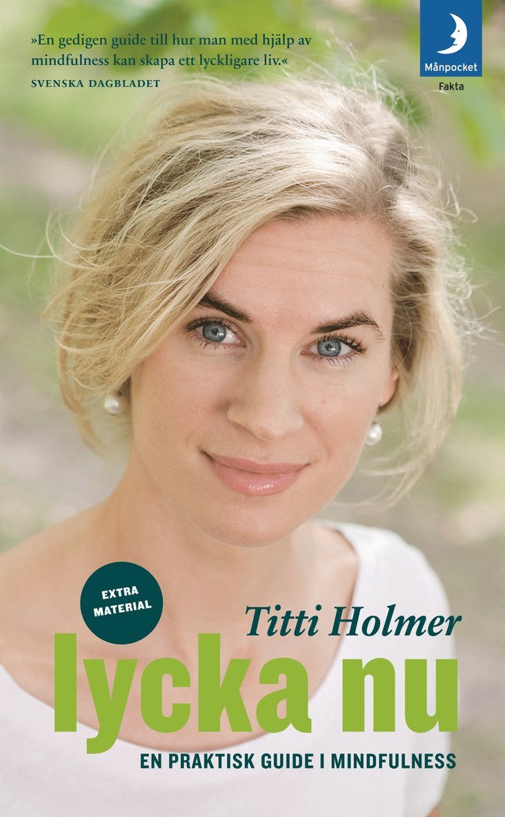 Lycka nu : en praktisk guide i mindfulness 1