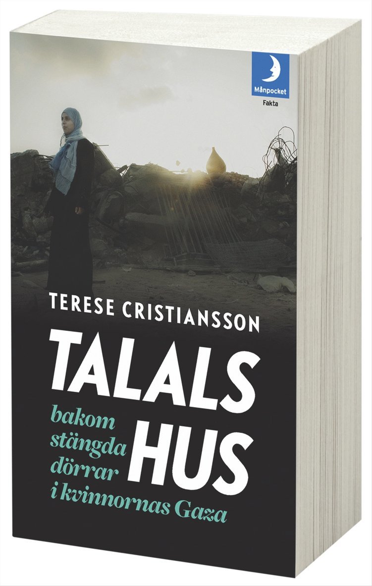 Terese Cristiansson - Talals hus : bakom stängda dörrar i kvinnornas Gaza, Pocket