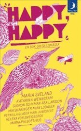bokomslag Happy, happy : en bok om skilsmässa