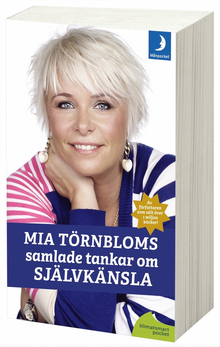Mia Törnblom - Mia Törnbloms samlade tankar om självkänsla, Pocket